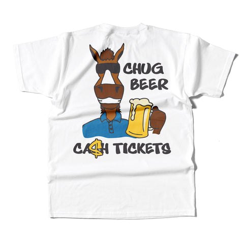 Chug Beer Cash Tickets T-Shirt - White